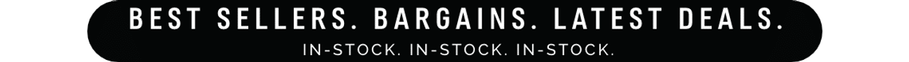 Best Sellers. Bargains. Latest Deals | In-Stock In-Stock in-Stock